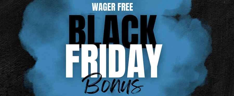 Wager free black friday casino bonus